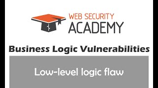 portswigger Web Academy Business logic vulnerabilities: Low-level logic flaw #142