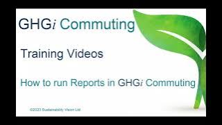 Running reports in GHGi Commuting