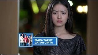 SIAPA TAKUT JATUH CINTA : Apa jadinya jika tak bersatu