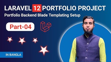 Laravel 12 Portfolio Project Backend Template Setup | Backend Blade Templating Part-4