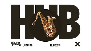 Møsard - Jump High (Jump In) (Audio)