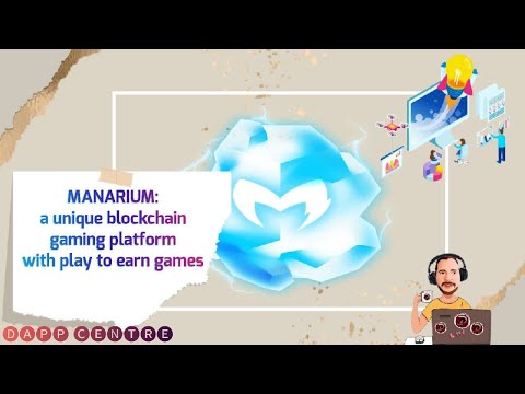 MANARIUM: A UNIQUE BLOCKCHAIN GAMING PLATFORM WITH PLAY TO EARN GAMES! LAUNCH DEC 26TH!