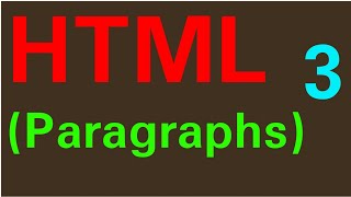 HTML Tutorial 3: Paragraphs in HTML | For Beginners in Hindi