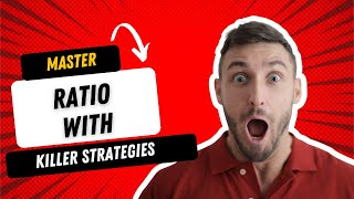 Master Ratio Problems for Grade 6 Math: Tips and Tricks!