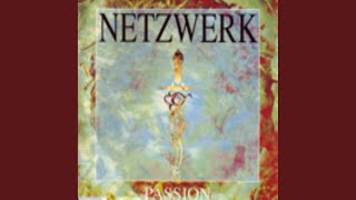 Miniatura de vídeo de "Netzwerk - Passion"