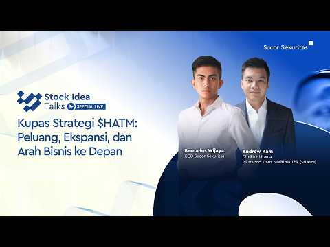 Stock Idea Talks Special Live - Kupas Strategi $HATM: Peluang, Ekspansi, dan Arah Bisnis ke Depan
