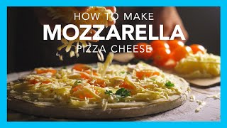 How to make mozzarella pizza cheese