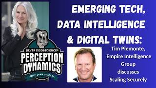 Emerging Tech, Data Intelligence & Digital Twins: Tim Piemonte on Scaling Securely