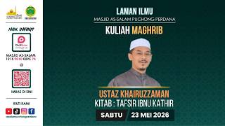 KULIYYAH MAGHRIB MAPP 23 MEI 2026 | TAFSIR IBNU KATHIR