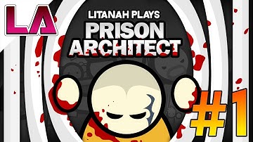 Prison Architecht 2.0 - Update 12 with Modded with Mods - Litanah Army 2017