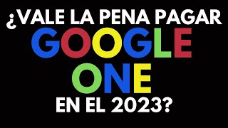 ¿Vale la pena pagar GOOGLE ONE en 2023? | PARÉNTESIS