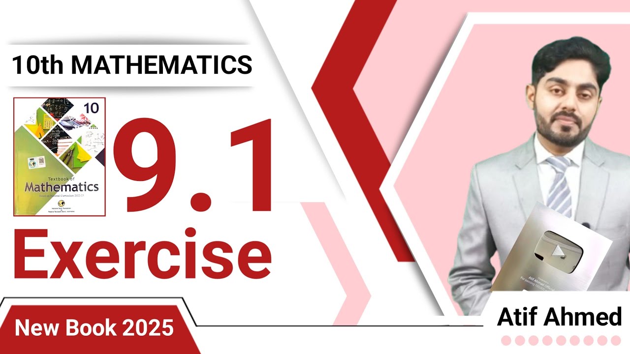 Exercise 9.1 class 10 maths nbf || Ex 9.1 class 10 || 9.1 class 10 || by Atif Ahmed || federal board