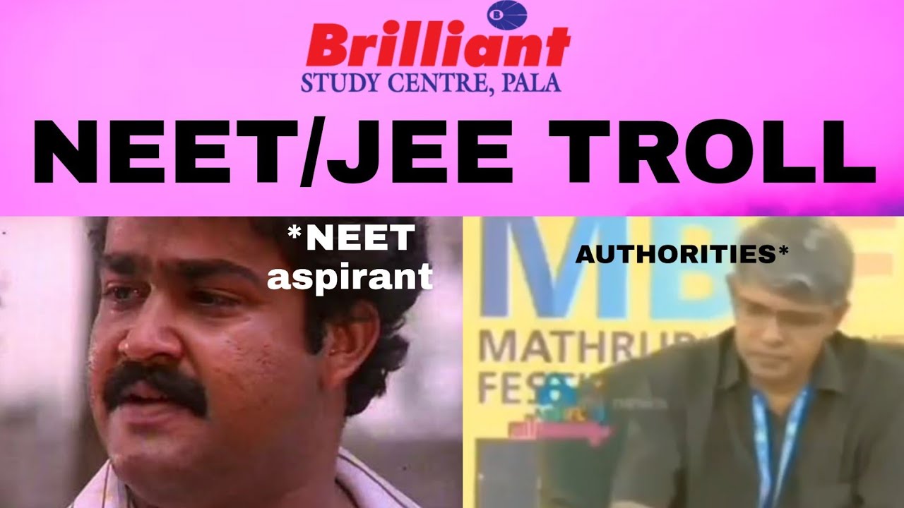 NEET/JEE 2020 Brilliant Pala Troll Video