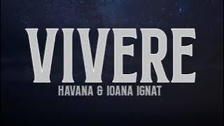 Havana & Ioana Ignat - Vivere (Lyrics)