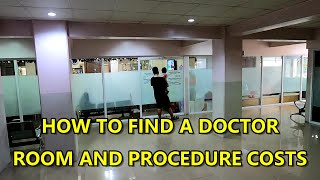 HOW MUCH DOES A DOCTOR AND HOSPITAL COST IN THE PHILIPPINES AND HOW DO YOU FIND ONE?
