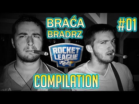 Видео: Rocket League - Braća bradrz compilation 01