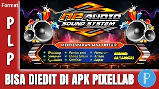 Desain Banner, Spanduk Sound System, mo speaker Audio (Bisa diedit di PixelLab format PLP) Desain Banner, Spanduk Sound System, mo speaker Audio (Bisa diedit di PixelLab format PLP)