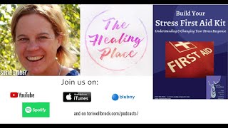 The Healing Place Podcast - Suzie Gruber interview: NARM & Somatic Experiencing