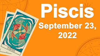 Pisces  horoscope for today September 23 2022 ♓️ You Need To Hear This!