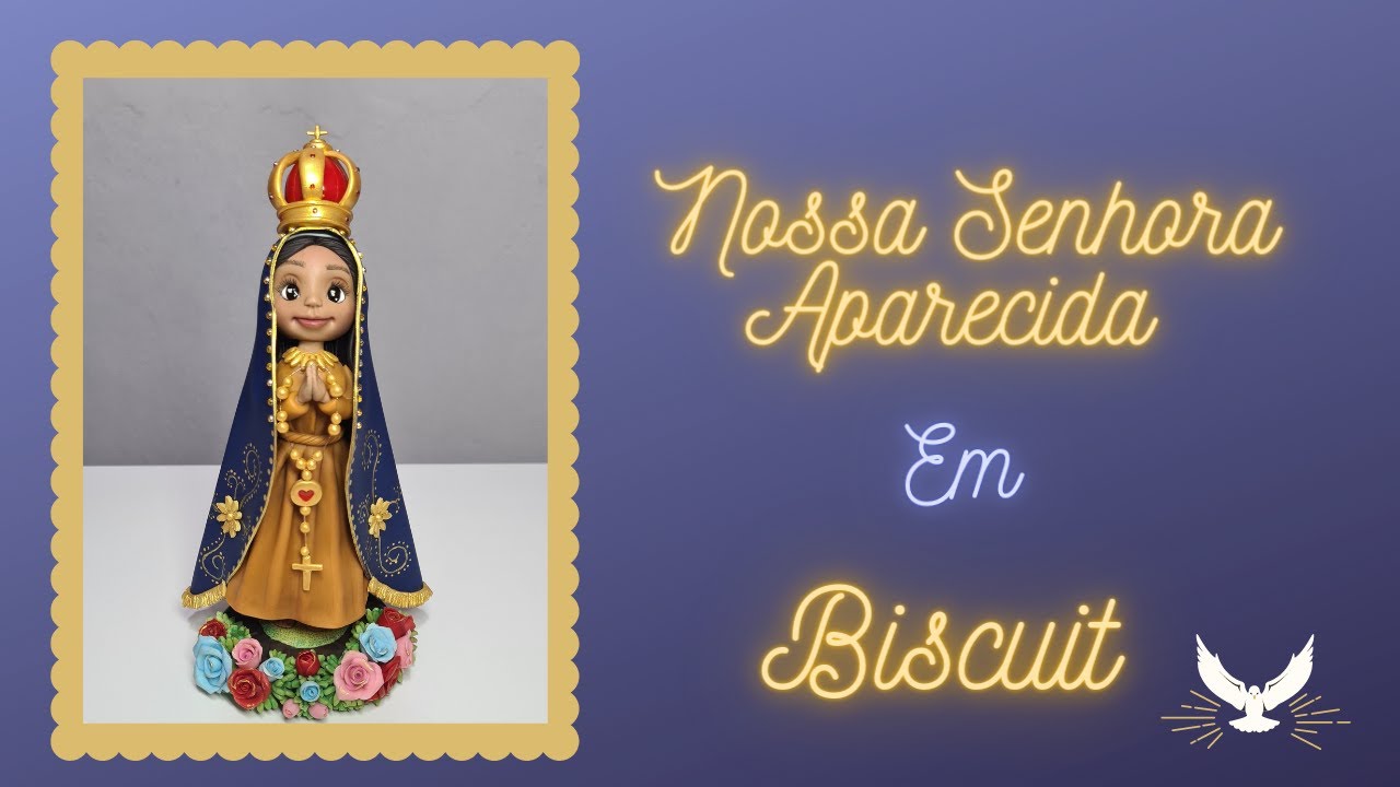 NOSSA SENHORA APARECIDA EM BISCUIT