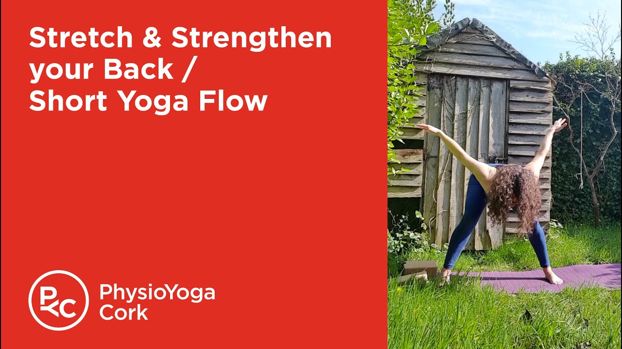 Stretch & Strengthen your Back / Short Yoga Flow || Physio Yoga Cork