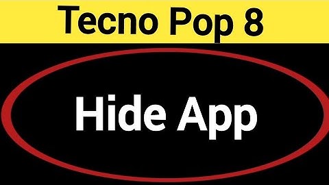 how to hide app, Tecno Pop 8 me App hide kaise kare