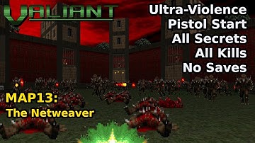 Doom II: Valiant - MAP13: The Netweaver (Ultra-geweld 100%)