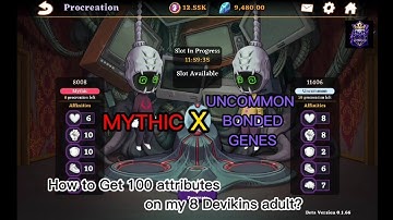 Devikins CBT Procreation process and Guide to make your devikins 100 Attributes (Tagalog)