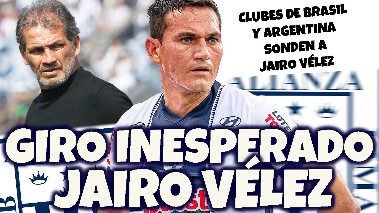 Jairo Vélez en Alianza Lima: el giro inesperado que sacude todo