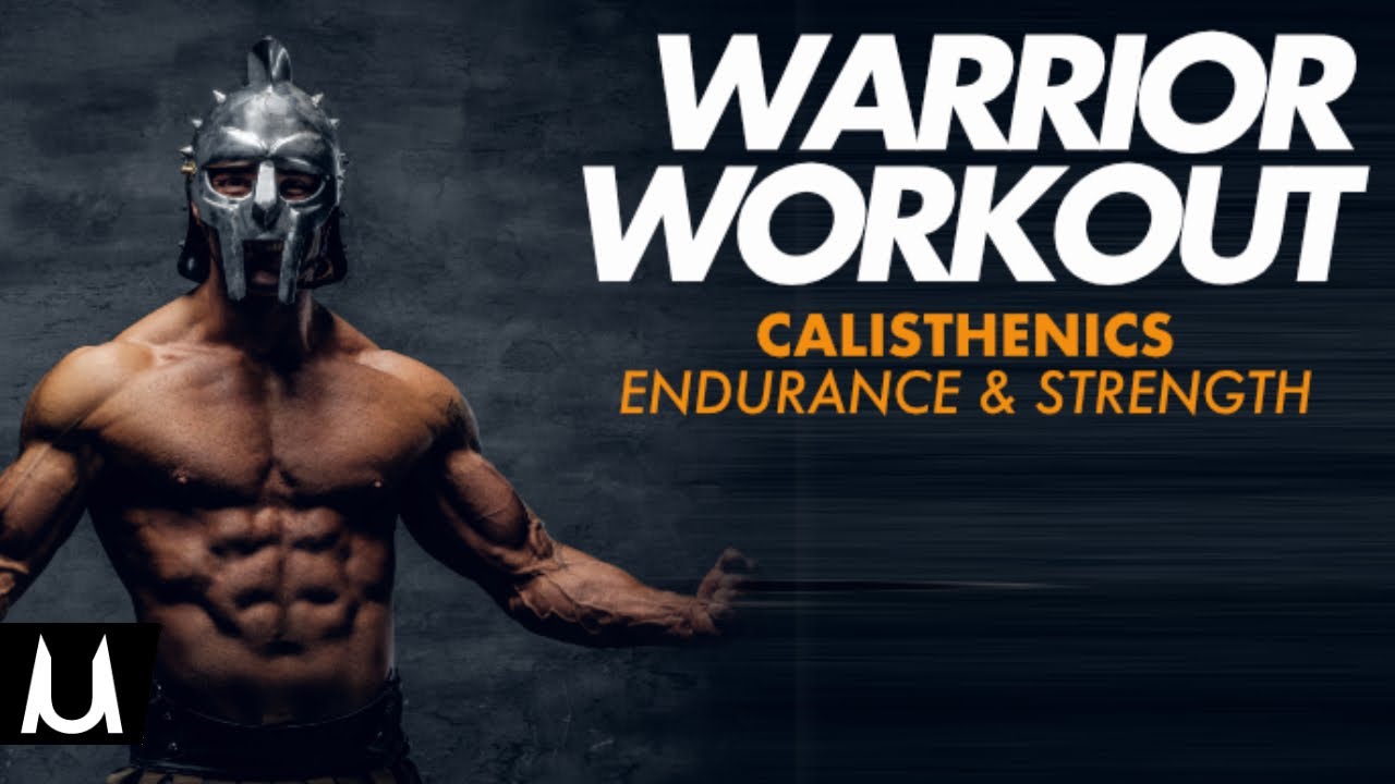 Calisthenics Programma Warrior Workout Endurance e Strength - YouTube