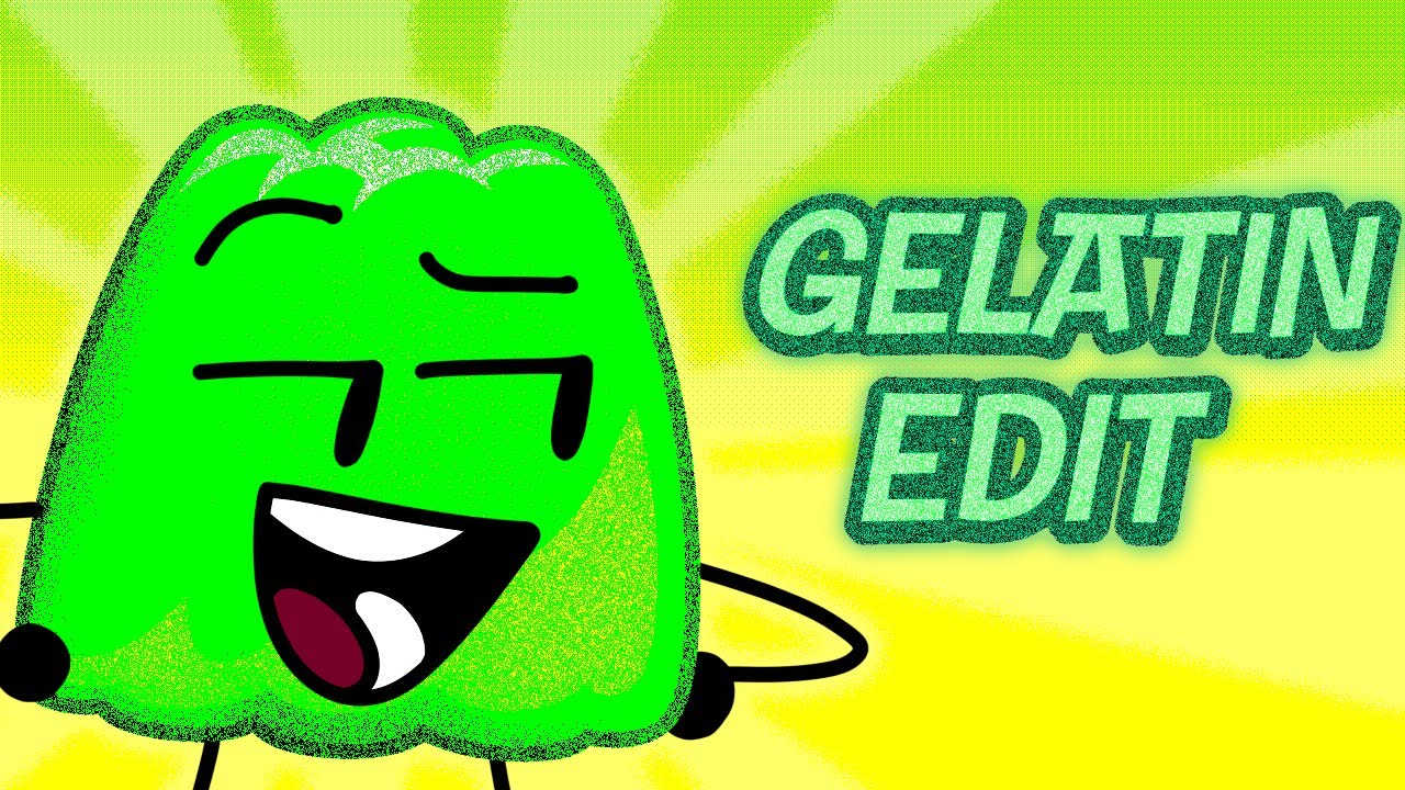 [BFB Edit] 🍮 BFB Gelatin Edit 🍮 YouTube
