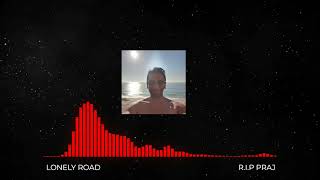 Tigz - Lonely Road Rip Praj