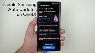 How to Disable Forced Auto Update on Samsung Galaxy One UI 2.1 / 2.5 / 3.0