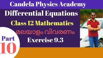 Differential Equations|Class 12 Mathematics|Malayalam explanation|NCERT exercise 9.3|Part2|Plus two