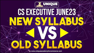 New Syllabus VS Old Syllabus 😱 CS Executive June 2023