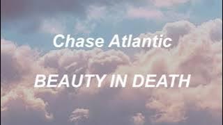 Chase Atlantic - BEAUTY IN DEATH (lyrics)