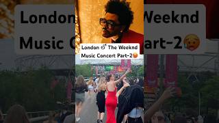 Mind blowing The Weeknd Concert in London Part-2️ #astamakhil#teluguvlogs #uk