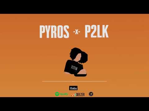 Pyros Feat P2LK  TITIA
