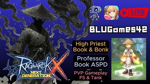 ROX Global | KVM | POV | Professor & High Priest content | Book | Support ⚔️🛡️☕🎧🌙  Ragnarok X Global