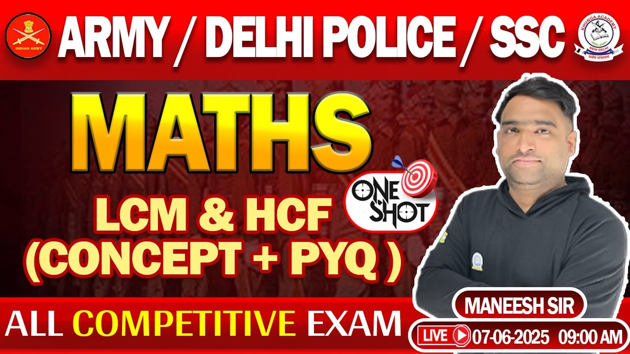 LCM & HCF One Shot Class 🧠 | Delhi Police, SSC, Army 2025 | Maneesh Sir ...
