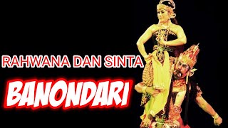 Banondari (Lagu Lawas) - Rahwana || Rahwana & Dewi Sinta