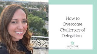 How to Overcome the Challenges of Delegation [For Managers &amp; Leaders]