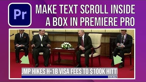 How to Make Scrolling Text Inside a Box in Adobe Premiere Pro