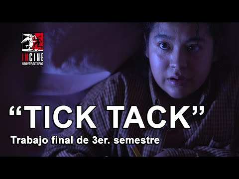 "Tick Tack" - Tercer Semestre (2022B)