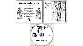 Borrowed Time - Arcane Metal Arts