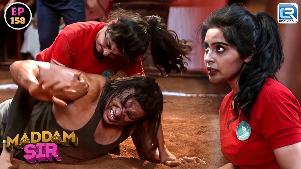 कैसे करेंगी Karishma Singh इस पहलवान हराया | Maddam Sir | New Episode 158 HD
