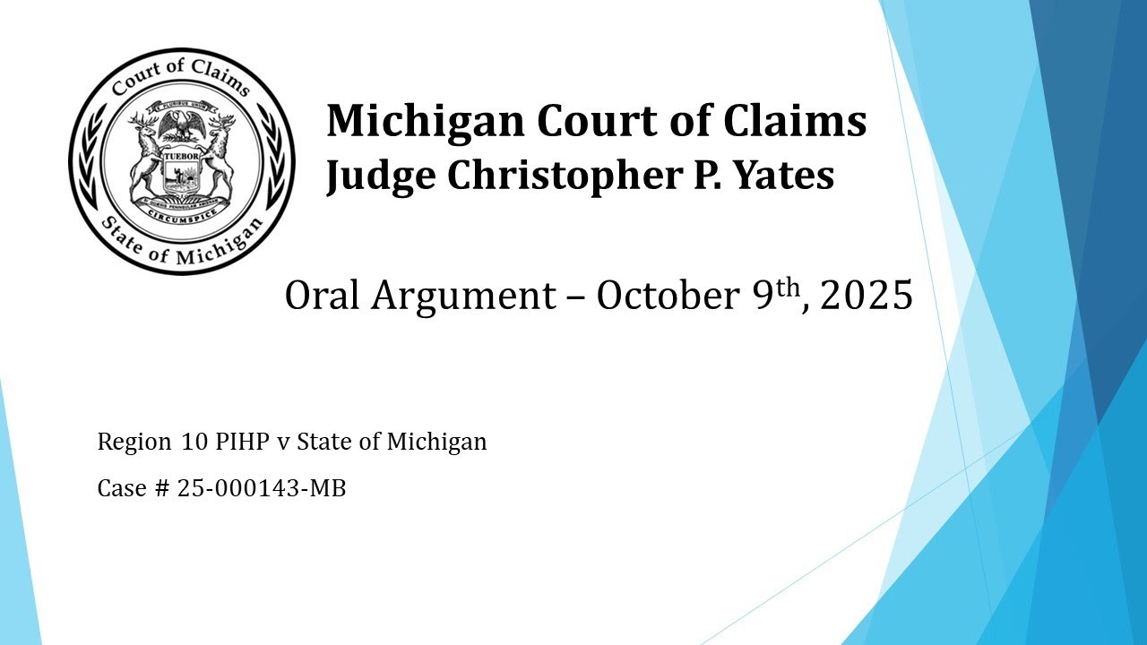 Court of Claims 25-000143-MB Region 10 PIHP v State of Michigan - YouTube