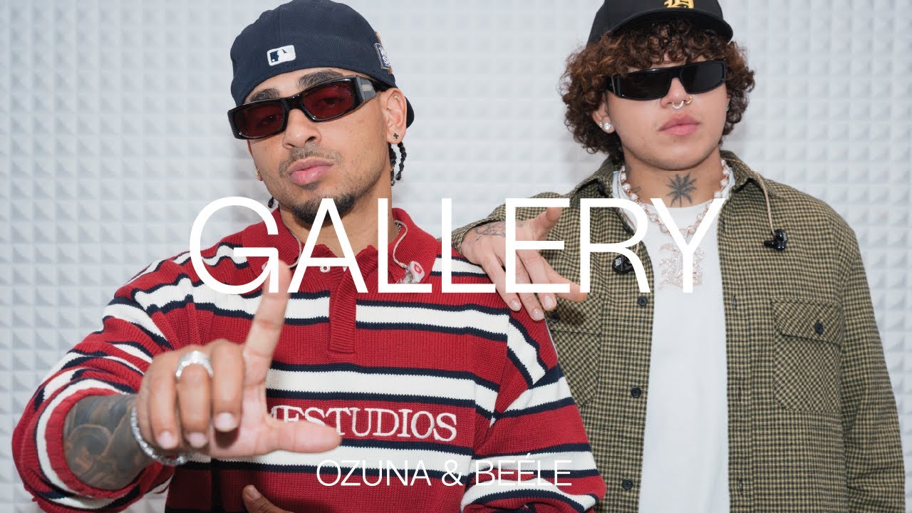 Ozuna, Beéle - El Volcán / Pikito | GALLERY SESSION