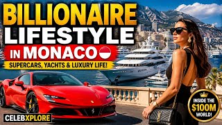 Billionaire Lifestyle in Monaco 🇲🇨 | $100M Yachts, Supercars & Luxury Fashion Revealed! 