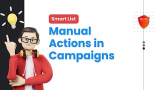 How To Build, Manage and Use Manual Actions in Campaigns - Media Shield